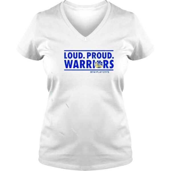 loud proud warriors Golden State Warriors shirt - Image 2