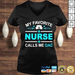 VLadies my favorite nurse calls me dad fathers day nursing dad shirt