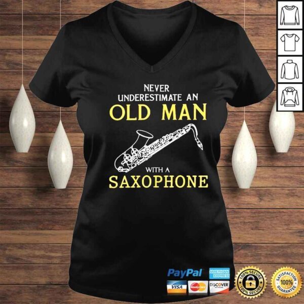 never underestimate an old man with a saxophone classic shirt - Image 2