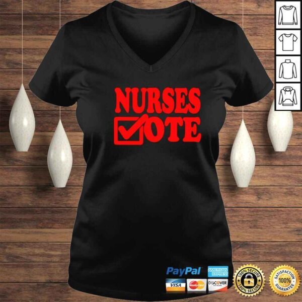 nurses vote shirt - Image 2