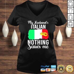 VLadies proud wife of italian husband nothing scares me shirt