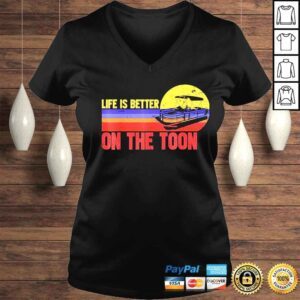 VLadies retro life is better on the toon pontoon boat lake boating shirt