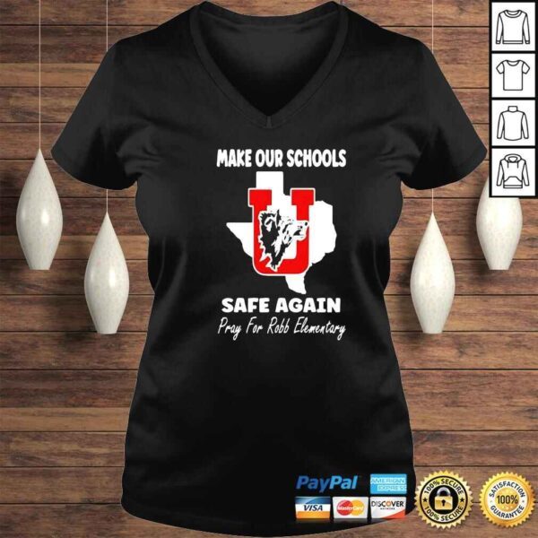 robb Elementary make our schools safe again shirt - Image 2