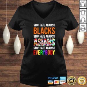 VLadies stop hate hate against blacks stop hate Asians flag everybody colorful shirt