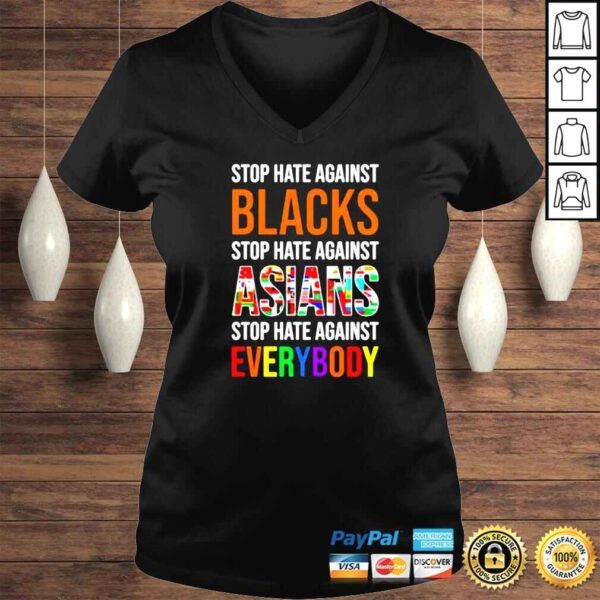 stop hate hate against blacks stop hate Asians flag everybody colorful shirt - Image 2