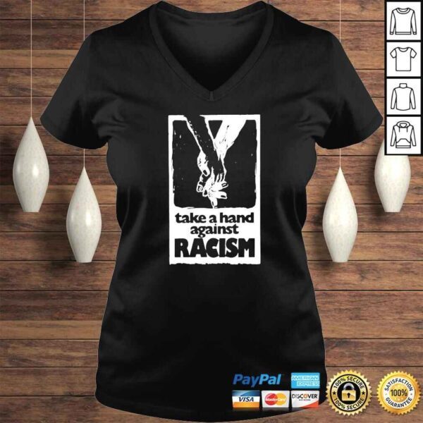 take a Hand Against Racism poster hold hand classic shirt - Image 2