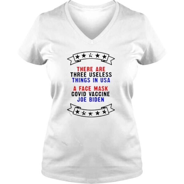 there are three useless things in USA stars logo shirt - Image 2