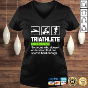 VLadies triathlete someone who doesnt understand that one sport is hard enough shirt