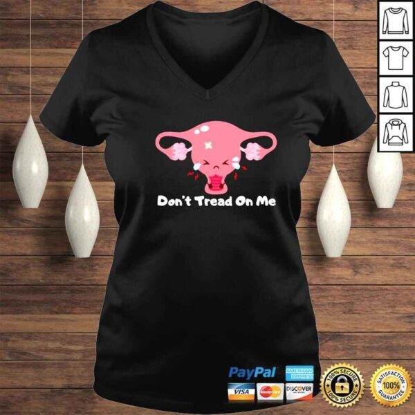 uterus cry dont tread on me shirt - Image 2