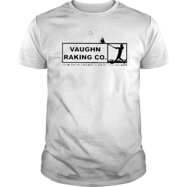 Vaughn raking co 333 w 35th St Chicago shirt