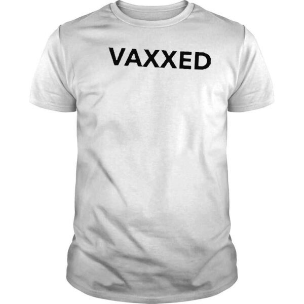 Vaxxed shirt