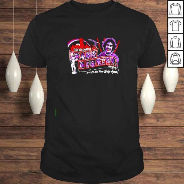 Visit the castle of Frank Nfurter shirt