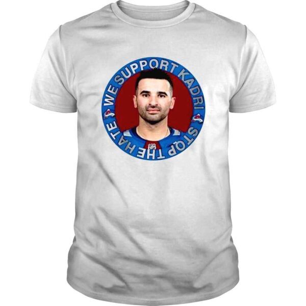 We support kadrI stop the heat shirt