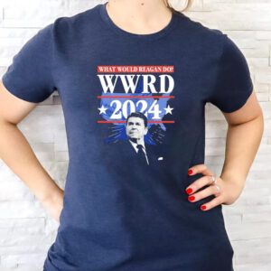 What Would Reagan Do Wwrd 2024 Shirt