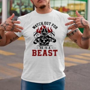 William 8 Watch Out For He Is A Beast T-shirtt