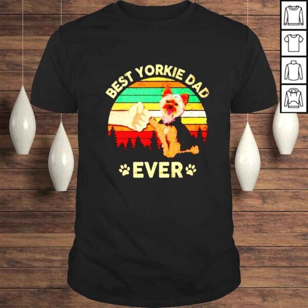 Yorkie Dad Ever Dog Lover Vintage Father’s Day shirt