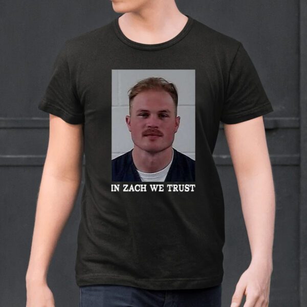 Zach Bryan Mugshot In Zach We Trust T-Shirt