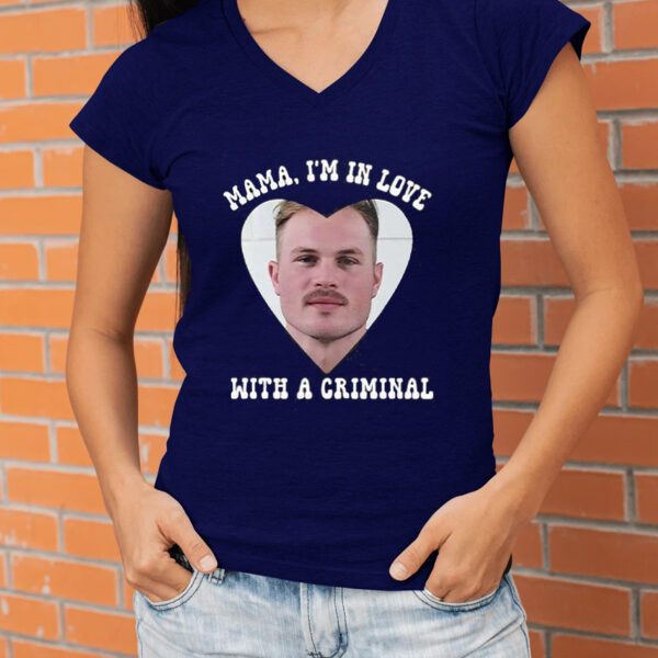 Zach Bryan Mugshot Mama I’m In Love With A Criminal TShirt