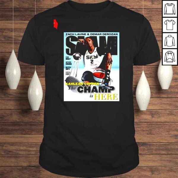 Zach Lavine And Demar Derozan Slam Kahleah Copper The Champ Is Here Shirt