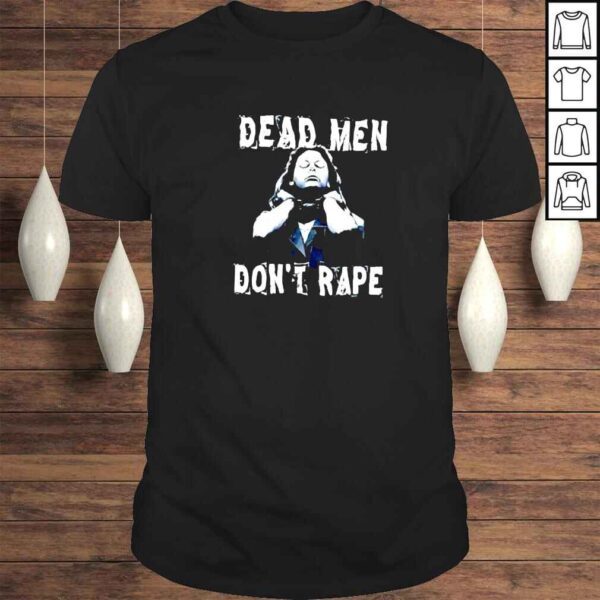 aileen Wuornos dad men don_t rape vintage shirt