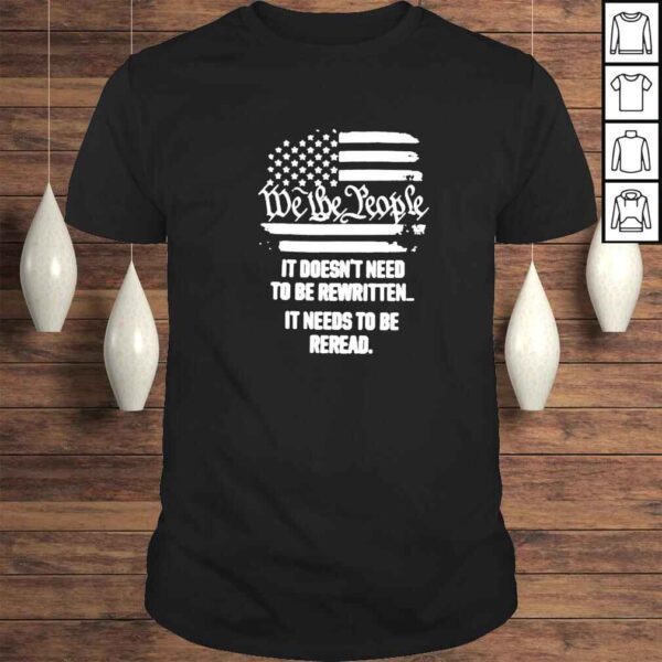 america flag we the people it doesn_t need to be rewritten vintage shirt