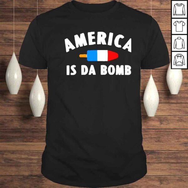 america is da bomb shirt