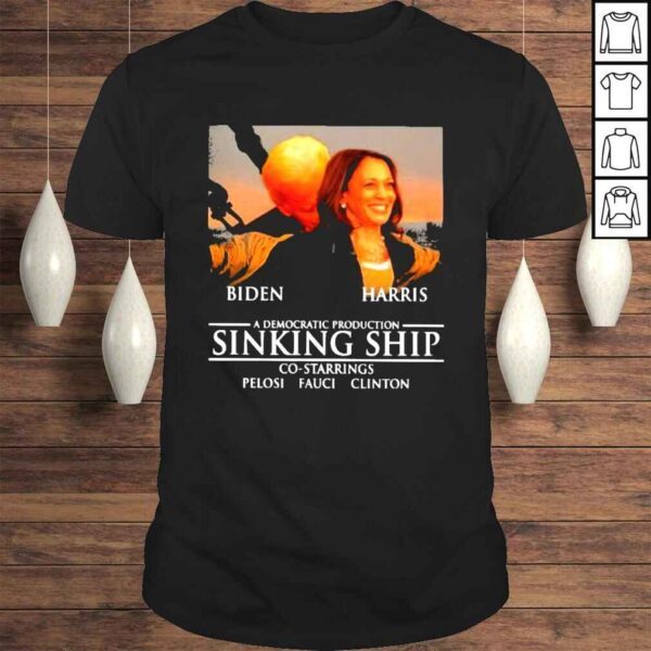 biden Harris a democratic production sinking ship shirt