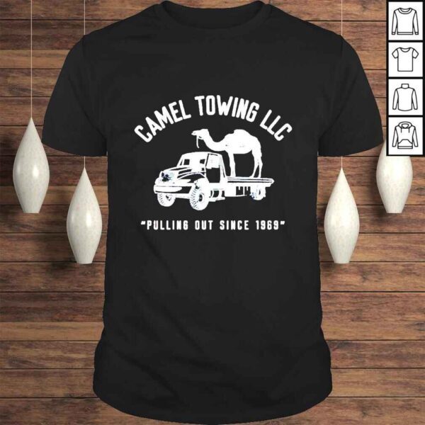 camel Towing Pulling Out Since 1969 Tshirt