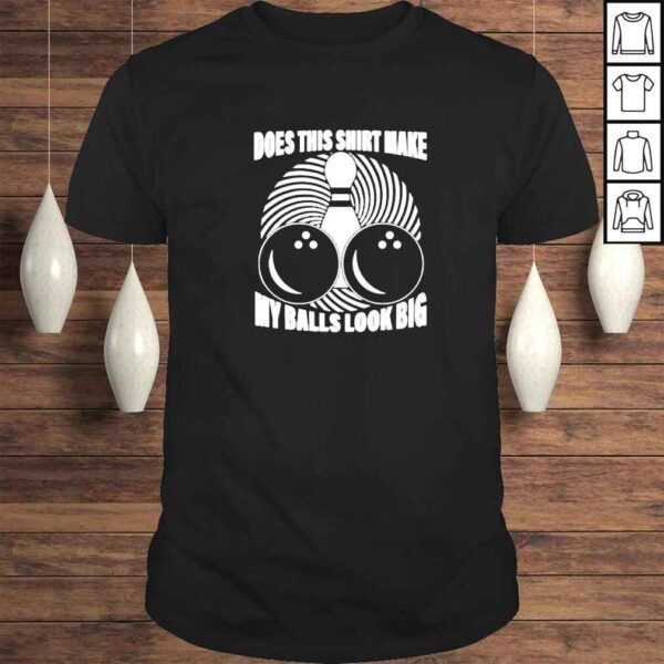 does this shirt make my balls look big vintage shirt