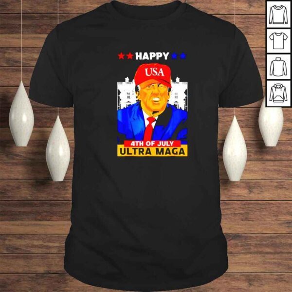 donald Trump happy 4th of July ultra maga shirt