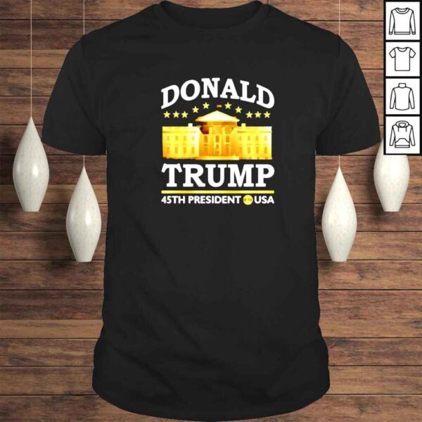 donald trump 45 th president of the USA White House shirt