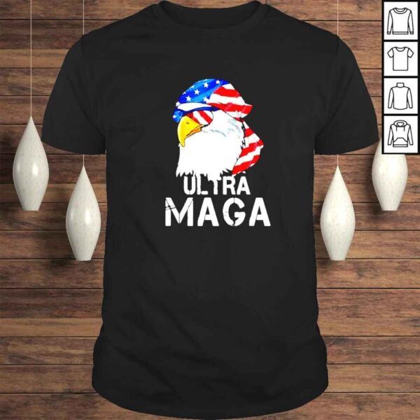 eagle America flag Ultra MAGA shirt