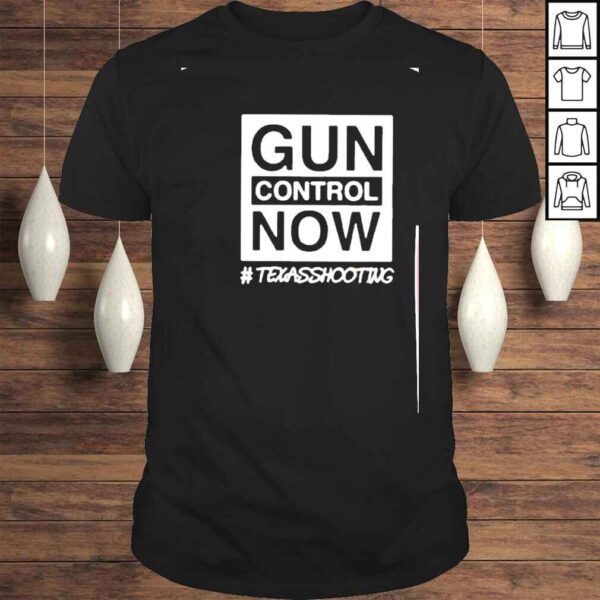 gun control now pray for Texas shirt