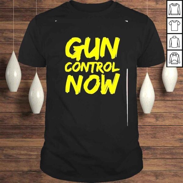 gun control now shirt