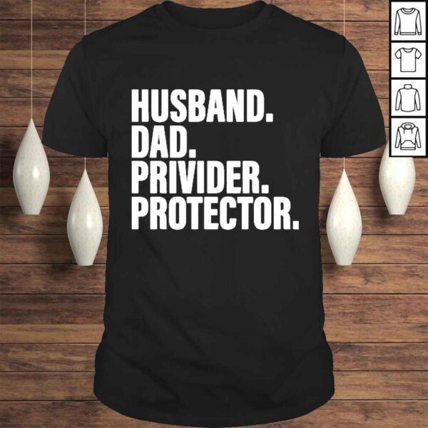 husband Dad Provider Protector Fathers Day 2022 Father Tshirt