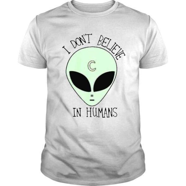 i dont believe in humans logo shirt