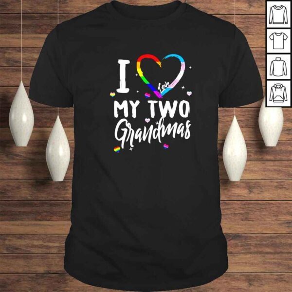 i love my two grandmas lesbian lgbtq rainbow trans pride shirt