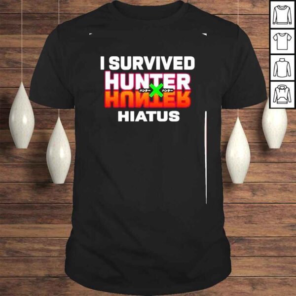 ihsoka I survived hunter hiatus shirt