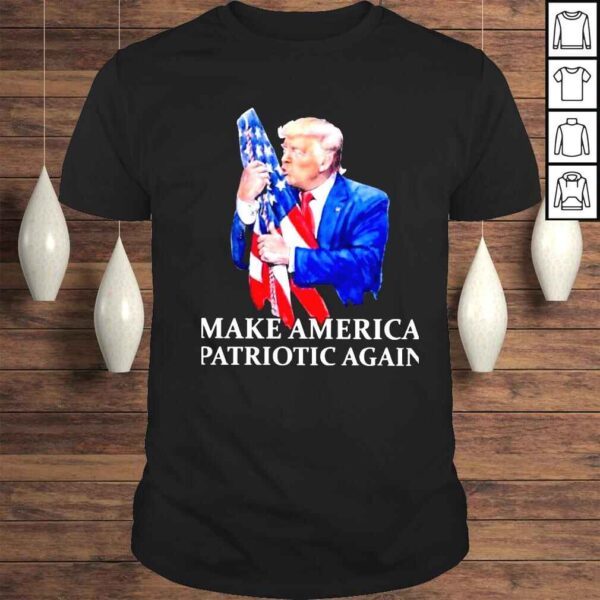 make America patriotic again American flag shirt