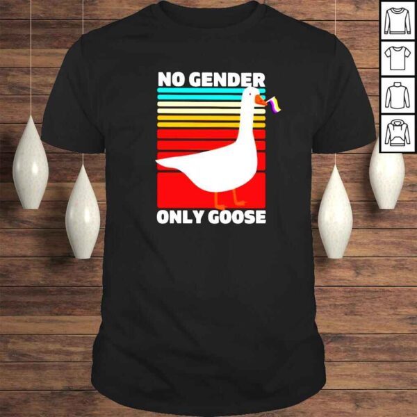 no gender only goose pride month shirt