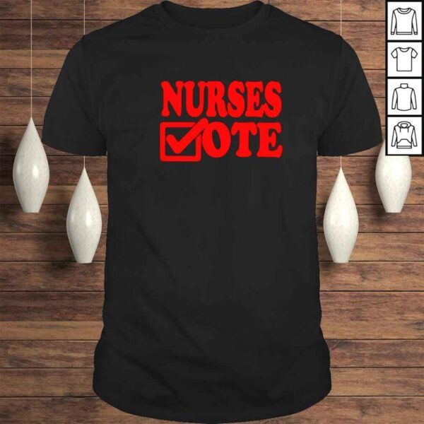 nurses vote shirt