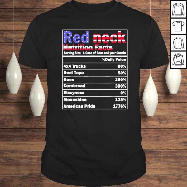 redneck nutrition facts 4th of july country shirt