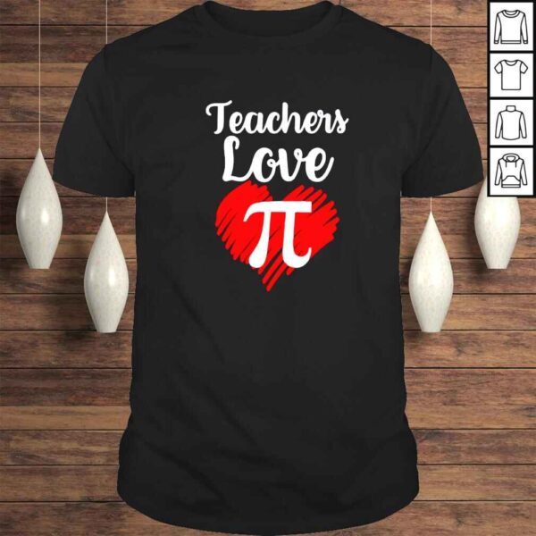 teachers Love heart pi shirt