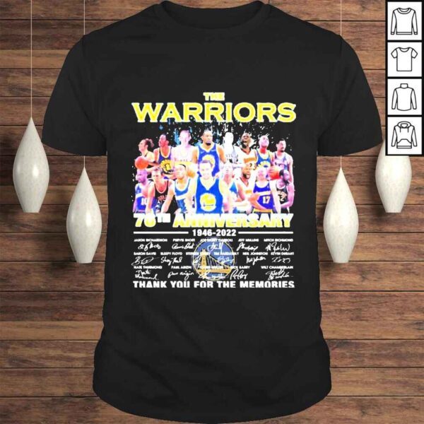 the Warriors 76th Anniversary 1946 2022 Signatures Thank You For The Memories Tshirt