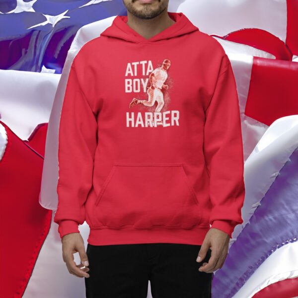 Atta Boy Harper Philadelphia Phillies Hoodie Shirts