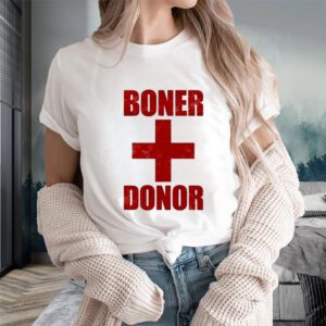 Boner Donor T-Shirts