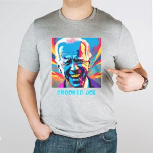 Crooked Joe Biden Shirts