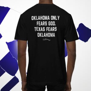 Danny Stutsman 28 Sooners Oklahoma Only Fears God Texas Fears Oklahoma Back T-Shirts