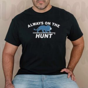 Detroit Always On The Hunt T-Shirtt