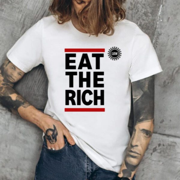 Eat The Rich Uaw TShirt